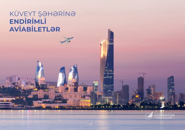“Azərbaycan Hava Yolları”nın Küveyt reyslərində yeni aksiya.