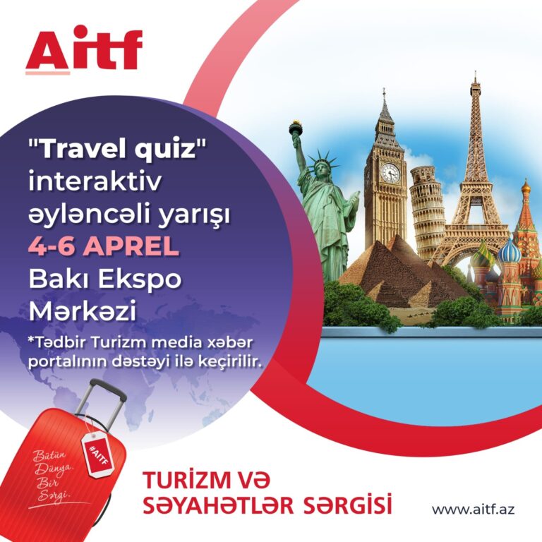 AİTF 2023  turizm sərgisində , “Travel Quiz”-in ilk günün qalibləri müəyyənləşdi.
