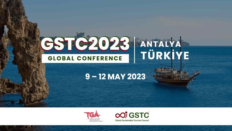Türkiyə GSTC 2023 Qlobal Dayanıqlı Turizm Konfransına ev sahibliyi edəcək